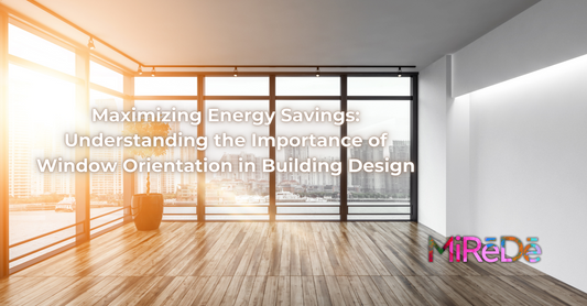 Maximizing Energy Savings: Understanding the Importance of Window Orientation in Building Design